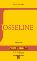 La première enquête de Josseline est parue !